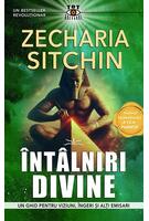 &Icirc;nt&acirc;lniri divine - un ghid pentru viziuni, &icirc;ngeri şi alţi emisari