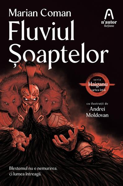 Fluviul Șoaptelor (Vol.1) - Paperback brosat - Marian Coman - Nemira