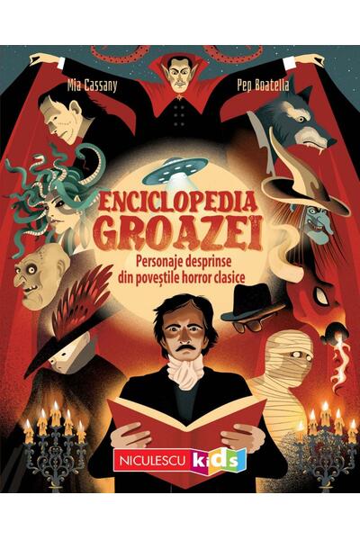 Enciclopedia groazei. Personaje desprinse din poveştile horror clasice