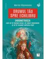 Copertă produs Drumul tău spre echilibru. Endometrioza: cum să &icirc;ţi &icirc;nţelegi corpul, să reduci simptomele şi să &icirc;ţi recapeţi calitatea vieţii - thumb 1