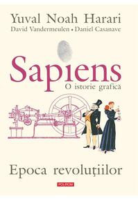 Copertă produs Sapiens. O istorie grafică (Vol. 4) Epoca revoluțiilor