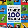 Copertă produs Bebe &icirc;nvață. Primele 100 de mașini și mijloace de transport - gallery small 
