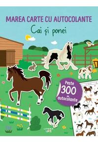 Copertă produs Marea carte cu autocolante. Cai și ponei
