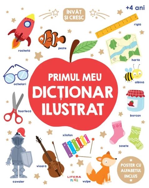 Învăț și cresc. Primul meu dicționar ilustrat - Paperback brosat - *** - Litera mică