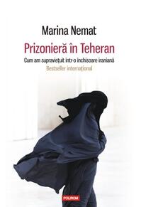 Copertă produs Prizonieră &icirc;n Teheran