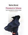Copertă produs Prizonieră &icirc;n Teheran - thumb 1