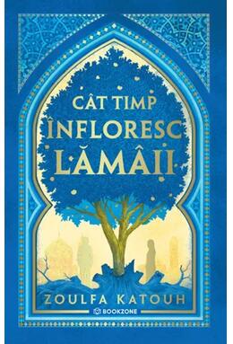 Copertă produs C&acirc;t timp &icirc;nfloresc lăm&acirc;ii