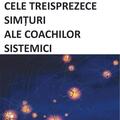Copertă produs Cele treisprezece simțuri ale coachilor sistemici - gallery small 