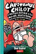 Căpitanul Chilot și bestiala bătălie a lui Mucoșel, Băiatul Bionic. Noaptea mucilor malefici (Vol. 6)