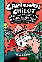 Căpitanul Chilot și bestiala bătălie a lui Mucoșel, Băiatul Bionic. Noaptea mucilor malefici (Vol. 6)