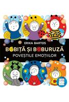 Bobiță și Buburuză. Poveștile emoțiilor