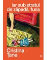 Copertă produs Iar sub stratul de zăpadă, furia - thumb 1
