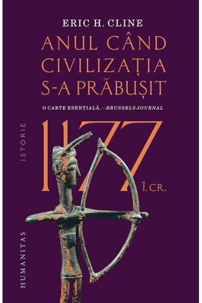 1177 &icirc;.Cr.: Anul c&acirc;nd civilizaţia s-a prăbuşit
