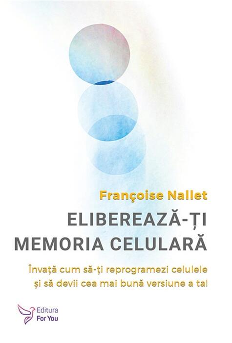 Copertă produs Eliberează‑ți memoria celulară