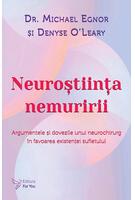 Neuroștiința nemuririi
