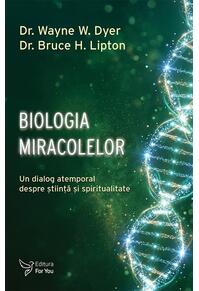Copertă produs Biologia miracolelor