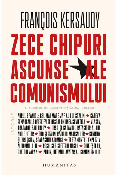Zece chipuri ascunse ale comunismului