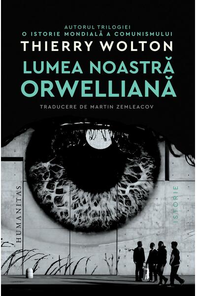 Lumea noastră orwelliană