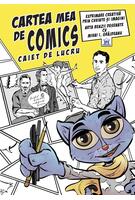 Cartea mea de comics. Caiet de lucru