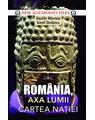 Copertă produs Rom&acirc;nia, axa lumii. Cartea naţiei - thumb 1