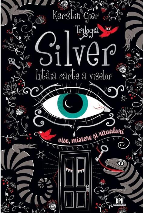 Copertă produs Trilogia Silver. &Icirc;nt&acirc;ia carte a viselor (Vol. 1)