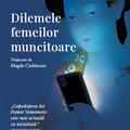 Copertă produs Dilemele femeilor muncitoare - gallery small 