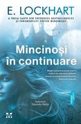 Mincinoși &icirc;n continuare