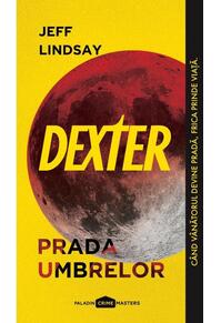 Copertă produs Prada umbrelor. Dexter (Vol. 3)
