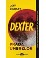 Copertă produs Prada umbrelor. Dexter (Vol. 3) - thumb 1