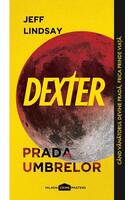 Copertă produs Prada umbrelor. Dexter (Vol. 3)
