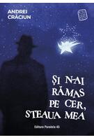 Imagine produs Și n-ai rămas pe cer, steaua mea