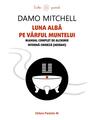 Copertă produs Luna albă pe v&acirc;rful muntelui - thumb 1