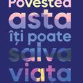 Copertă produs Povestea asta &icirc;ți poate salva viața - gallery small 