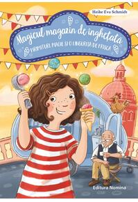 Copertă produs Firimituri. Magie și o linguriță de frișcă. Magicul magazin de &icirc;nghețată (Vol. 3)