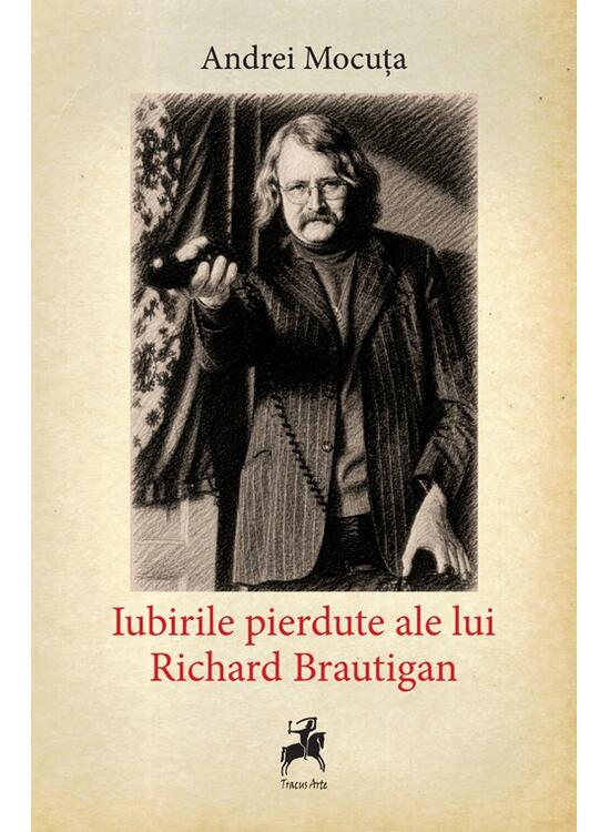 Copertă produs Iubirile pierdute ale lui Richard Brautigan - gallery big 1