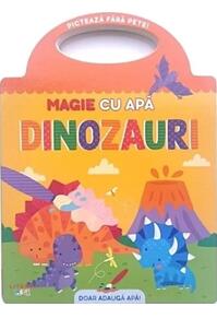 Copertă produs Magie cu apă. Dinozauri