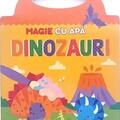 Copertă produs Magie cu apă. Dinozauri - gallery small 