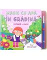 Copertă produs Magie cu apă. &Icirc;n grădină - thumb 1