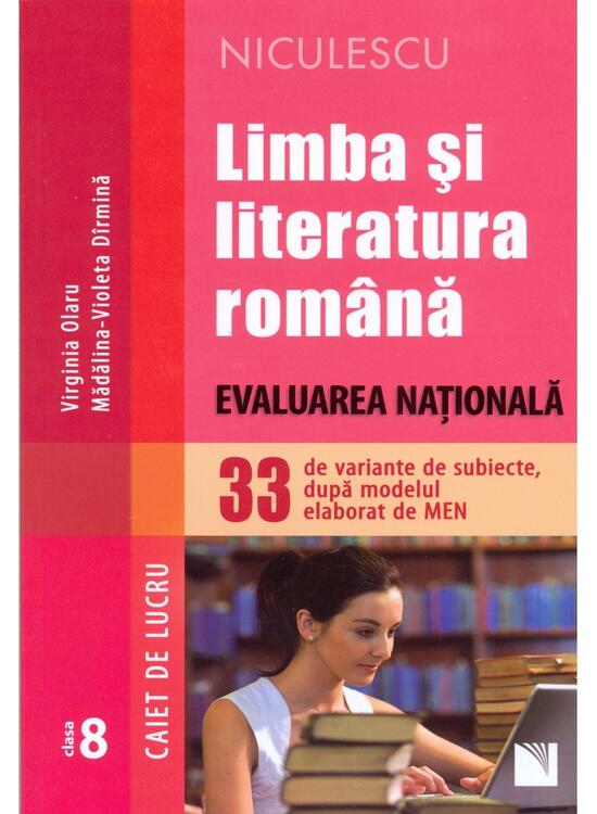 Copertă produs Limba și literatura rom&acirc;nă. Evaluarea Națională. 33 de variante de subiecte, după modelul elaborat de MEN. Caiet de lucru - gallery big 1