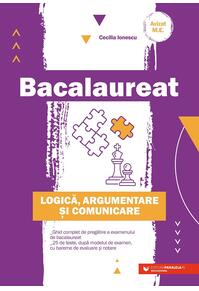 Copertă produs Bacalaureat. Logică, argumentare şi comunicare