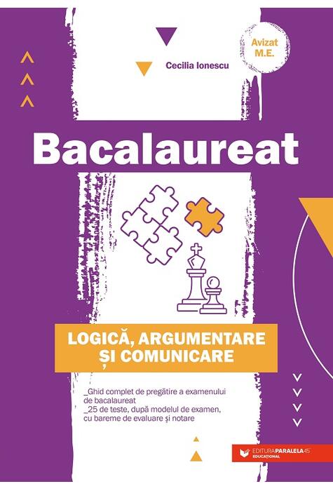 Copertă produs Bacalaureat. Logică, argumentare şi comunicare