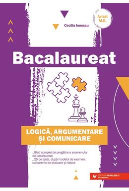 Copertă produs Bacalaureat. Logică, argumentare şi comunicare
