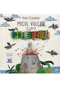 Copertă produs Micul Vulcan &icirc;și caută prieteni