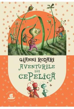 Copertă produs Aventurile lui Cepelică