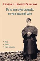 De nu vom avea dragoste, nu vom avea nici pace