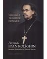 Copertă produs Părintele Ioan Kul&icirc;ghin - &Icirc;nsoțitorul duhovnicesc al Rugului Aprins - thumb 1