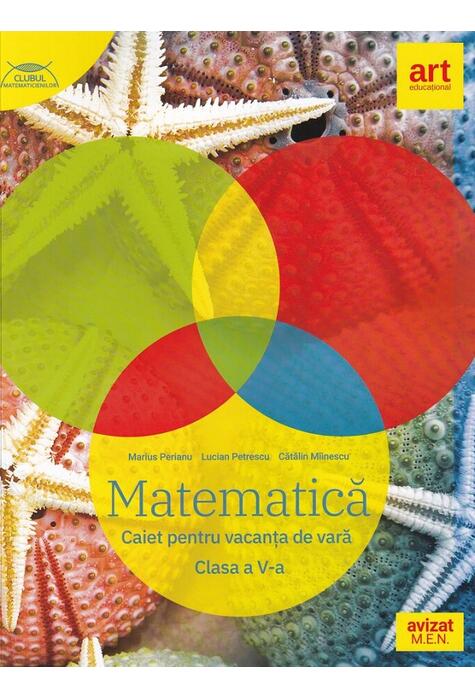 Copertă produs Matematică. Caiet pentru vacanța de vară. Clasa a V-a