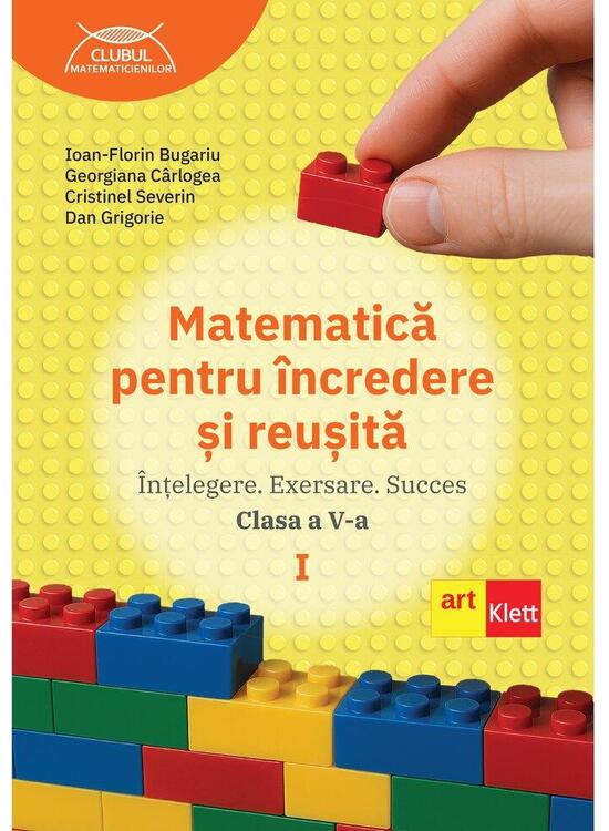 Copertă produs Matematică pentru &icirc;ncredere și reușită. Partea I. Clasa a V-a. - gallery big 1