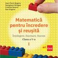 Copertă produs Matematică pentru &icirc;ncredere și reușită. Partea I. Clasa a V-a. - gallery small 