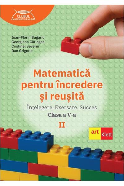 Matematică pentru &icirc;ncredere și reușită. Partea a II-a. Clasa a V-a